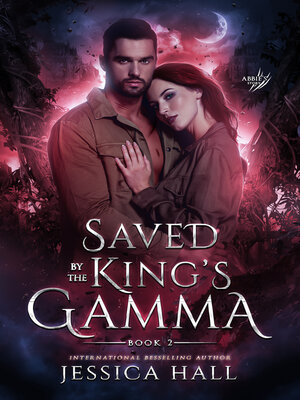cover image of Saved by the King's Gamma